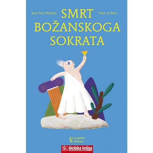  SMRT BOŽANSKOGA SOKRATA - Jean Paul Mongin, Yann Le Bras slika 1