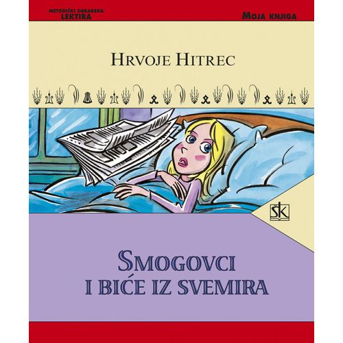  SMOGOVCI I BIĆE IZ SVEMIRA - biblioteka MOJA KNJIGA - Hrvoje Hitrec slika 1