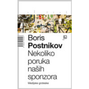 Nekoliko poruka naših sponzora - Postnikov, Boris