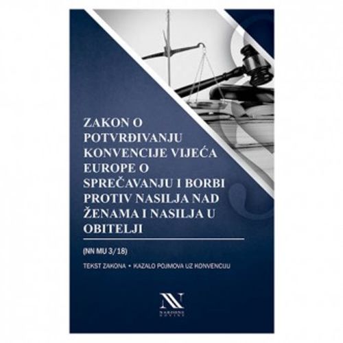 Zakon o potvrđivanju Konvencije Vijeća Europe o sprečavanju i borbi protiv nasilja nad ženama i nasilja u obitelji (NN MU 3/18) slika 1