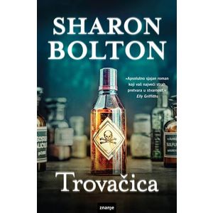 TROVAČICA, Novel (zn) Sharon Bolton