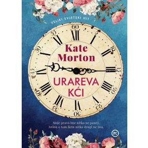 URAREVA KĆI, Morton Kate