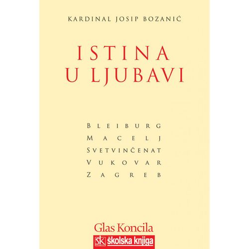  ISTINA U LJUBAVI - Kardinal Josip Bozanić slika 1