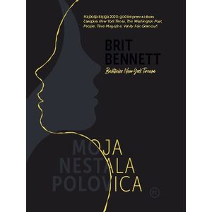 MOJA NESTALA POLOVICA, Brit Bennett