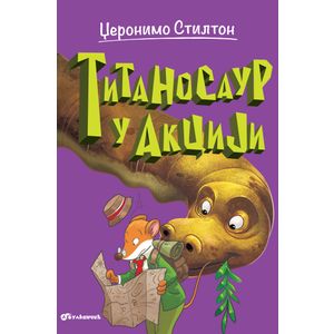 Džeronimo Stilton – Titanosaur u akciji