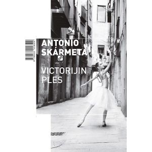 Victorijin ples - Skarmeta, Antonio