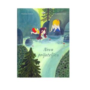 Nova prijateljica, Benjamin Chaud i Charlotte Zolotow