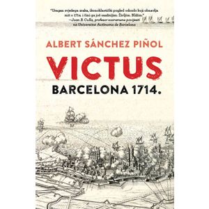 Victus - Barcelona 1714., Albert Sánchez Piñol