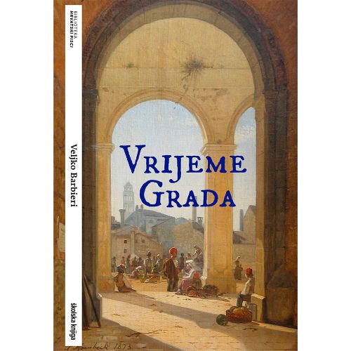 Vrijeme Grada, Veljko Barbieri slika 1