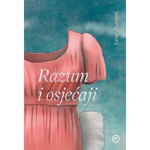 RAZUM I OSJEĆAJI, Jane Austen