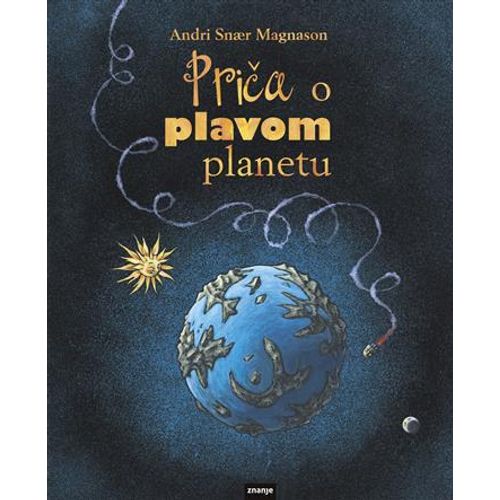 PRIČA O PLAVOM PLANETU ,t.u.(zn) (295367)Andri Snar Magnason slika 1