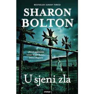 U SJENI ZLA, Sharon Bolton