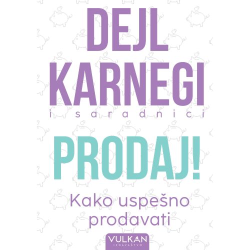 Prodaj! – Kako uspešno prodavati slika 1