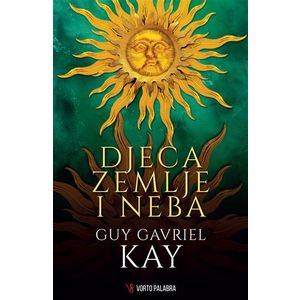 Djeca zemlje i neba, Guy Gavriel Kay