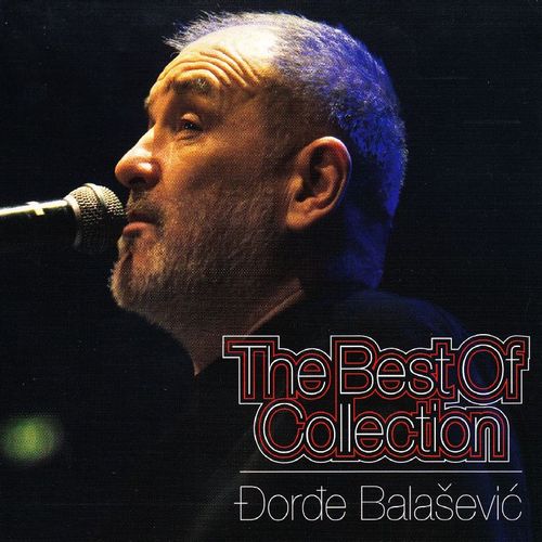 Đorđe Balašević - The Best Of Collection slika 3
