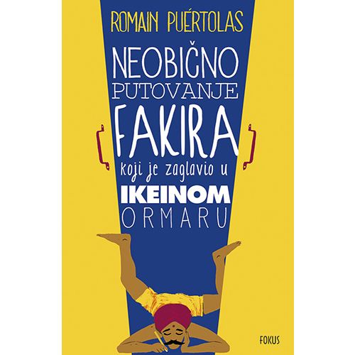 Neobično putovanje fakira koji je zaglavio u Ikeinu ormaru, Romain Puertolas slika 1