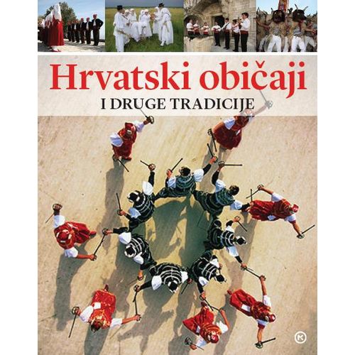 Hrvatski običaji, grupa autora slika 1