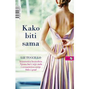 Kako biti sama - Tuccillo, Liz