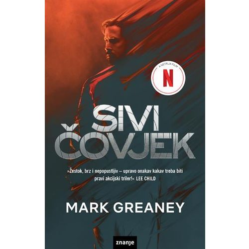 SIVI ČOVJEK, Mark Greaney slika 1