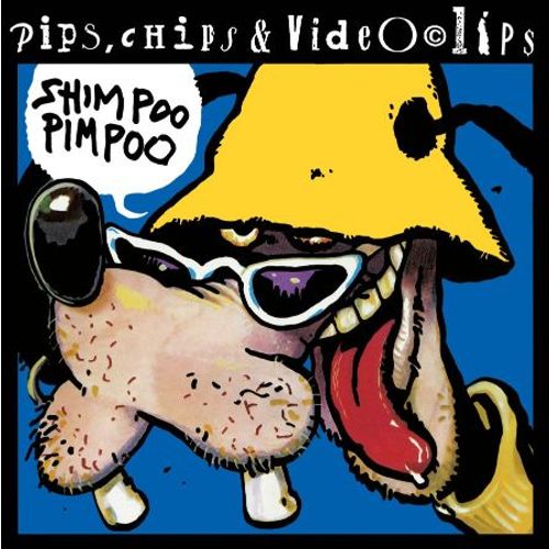 Pips, Chips & Videoclips – Shimpoo Pimpoo (Lp) slika 1