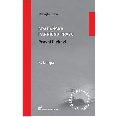 Građansko parnično pravo, Pravni lijekovi, X. knjiga slika 2