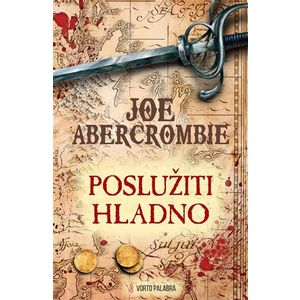 Poslužiti hladno - Joe Abercrombie