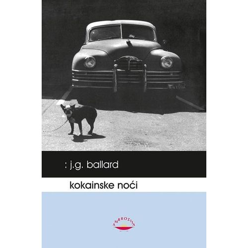 Kokainske noći - Ballard, James Graham slika 1