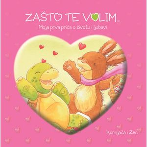 Zašto te volim... Kornjača i zec