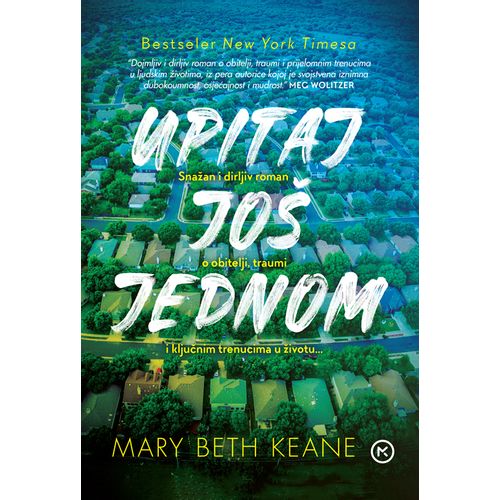 UPITAJ JOŠ JEDNOM, Mary Beth Keane slika 1