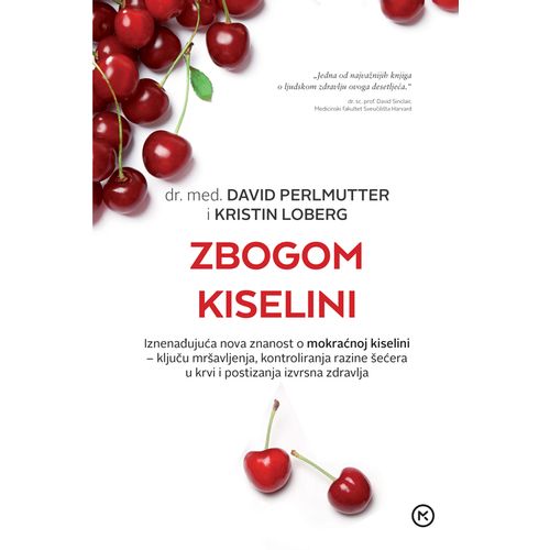 Zbogom kiselini, David Perlmutter i Kristin Loberg slika 1