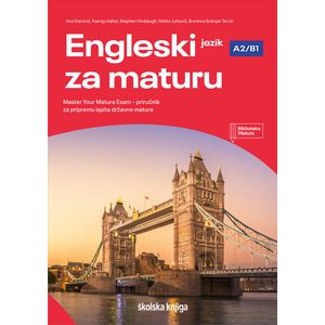 Engleski jezik za maturu, Master Your Matura Exam_A2/B1 - priručnik za pripremu ispita državne mature iz engleskog jezika (osnovna razina) - NOVO