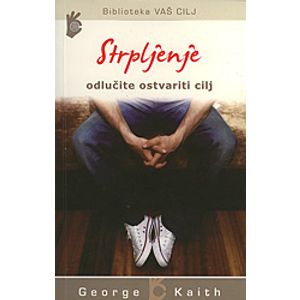 Odlučite ostvariti cilj : Strpljenje, George Kaith