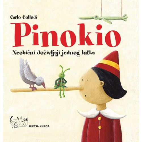 PINOKIO - NEOBIČNI DOŽIVLJAJI JEDNOG LUTKA, CarloCollodi, Andrea Petrlik slika 1