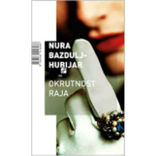 Okrutnost raja - Bazdulj-Hubijar, Nura slika 1