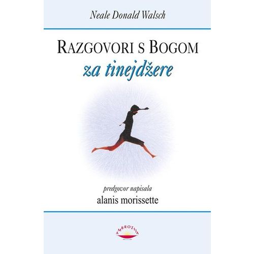 Razgovori s Bogom za tinejdžere - Walsch, Neale Donald slika 1