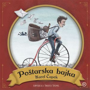 POŠTARSKA BAJKA, Karel Čapek