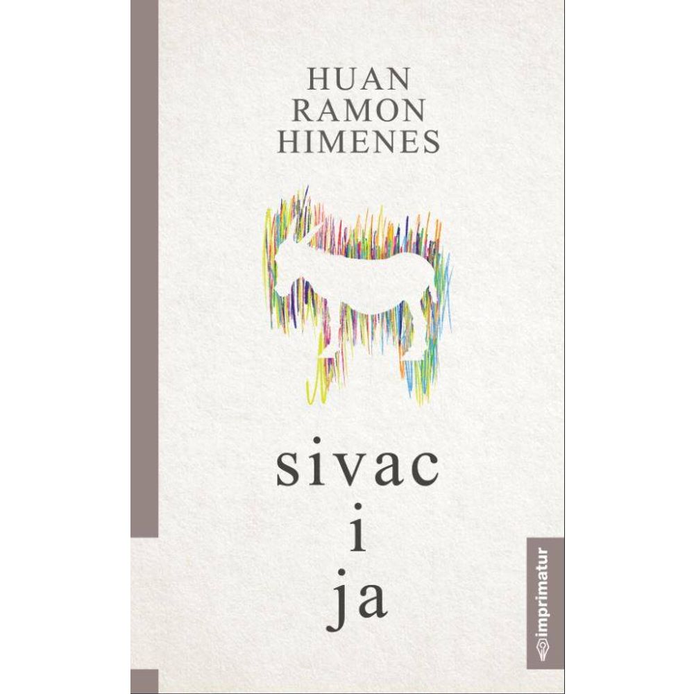 Huan Ramon Himenes "Sivac i ja" slika 1