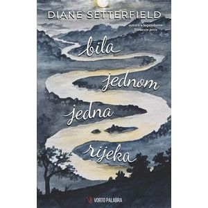 Bila jednom jedna rijeka (vortopalabra) (406895)Diane Setterfield