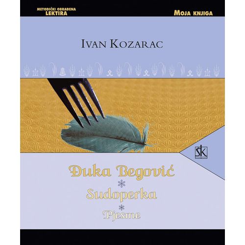  ĐUKA BEGOVIĆ - SUDOPERKA - PJESME - biblioteka MOJA KNJIGA - Ivan Kozarac slika 1