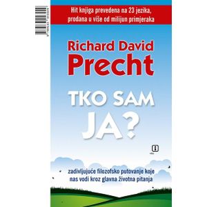 Tko sam ja? - Precht, Richard David