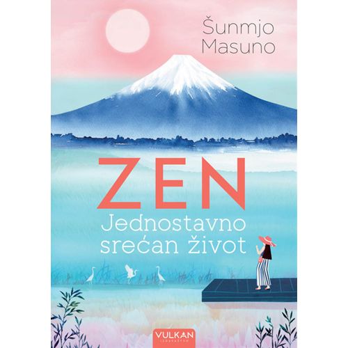 Zen: Jednostavno srećan život slika 1