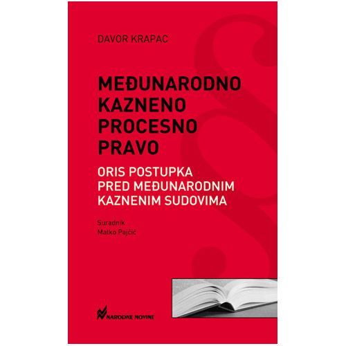 Međunarodno kazneno procesno pravo - Opis postupka pred međunarodnim kaznenim sudovima slika 2