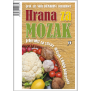 Hrana za mozak - jelovnici za zdrav mozak i dugo pamćenje - Demarin, Vida