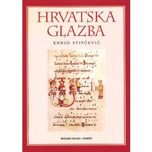  HRVATSKA GLAZBA - Ennio Stipčević