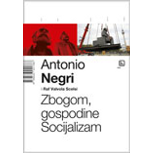 Zbogom, gospodine Socijalizam - Antonio Negri slika 1
