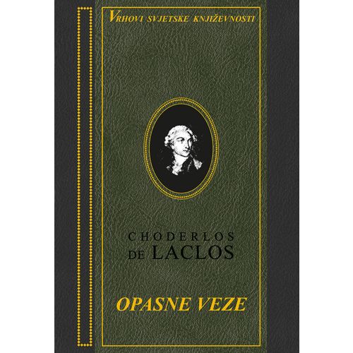  OPASNE VEZE - biblioteka VSK - Choderlos De Laclos slika 1