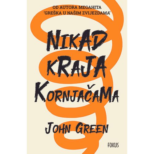 Nikad kraja kornjačama, John Green slika 1