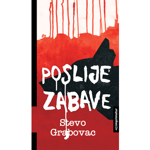 Stevo Grabovac "Poslije zabave"