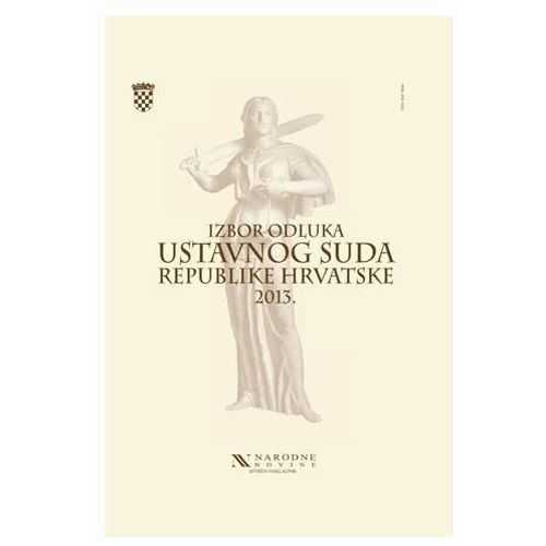 Izbor odluka Ustavnog suda Republike Hrvatske 2013. slika 2