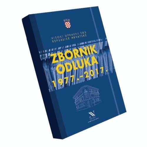 Zbornik odluka Visokog upravnog suda RH 1977.-2017. slika 2